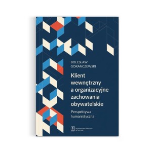 Klient wewnętrzny a organizacyjne zachowania obywatelskie